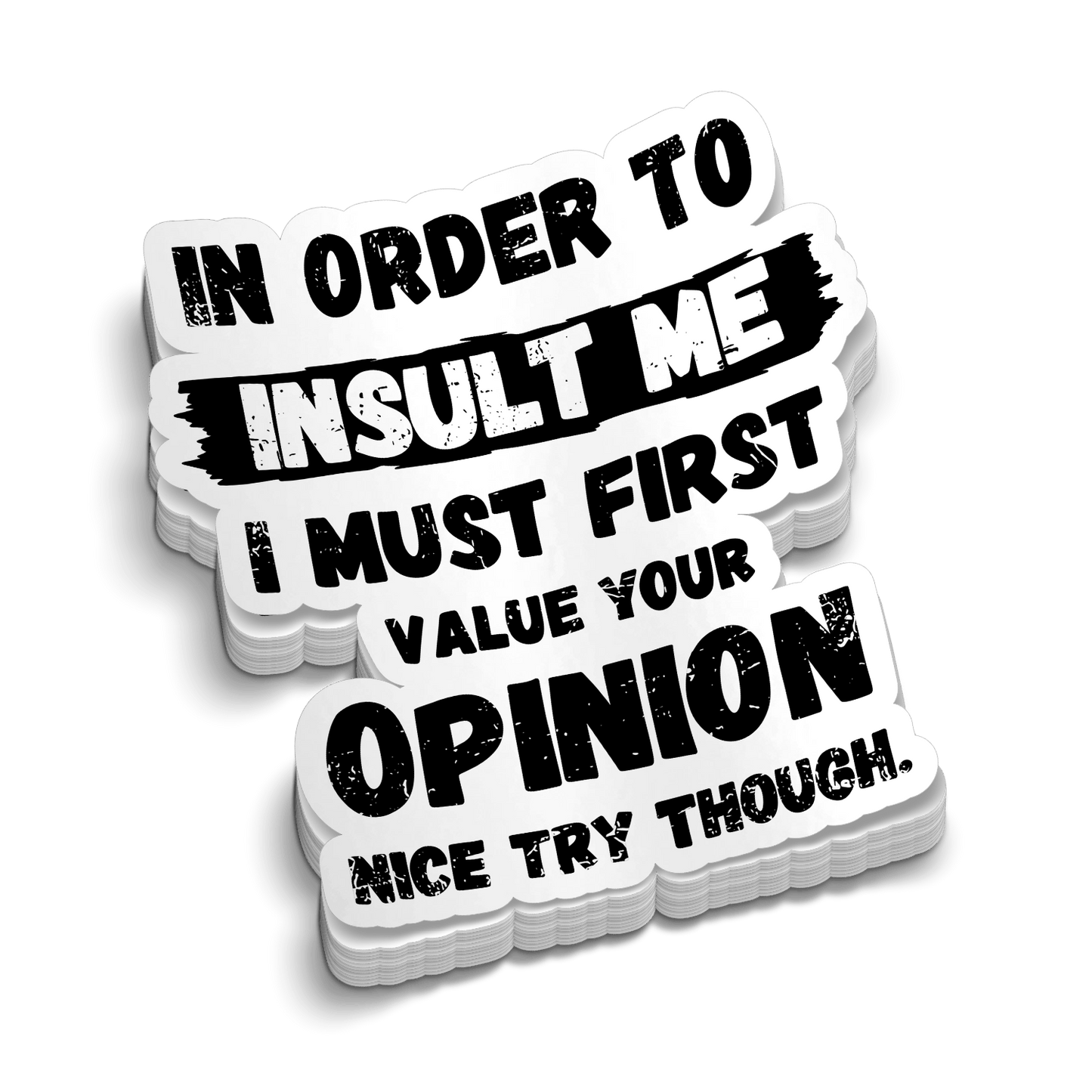 Nice Try - Hard Hat Decal