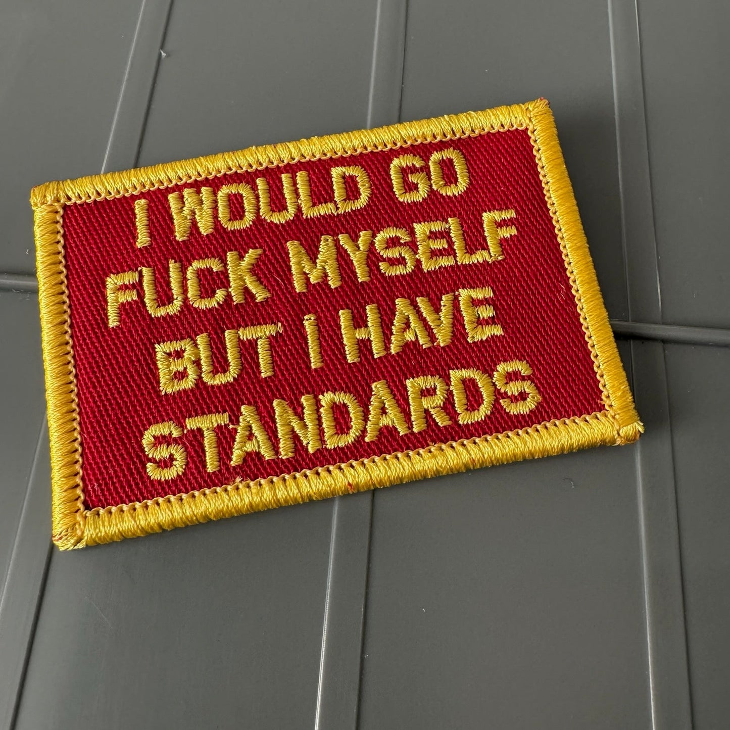 As Seen on Socials - I Would Go Fuck Myself But I Have Standards - Red w/Yellow