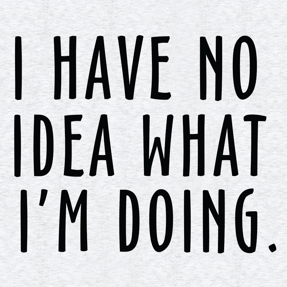 No Idea What I'm Doing - Safety Yellow Hi-Vis T-Shirt