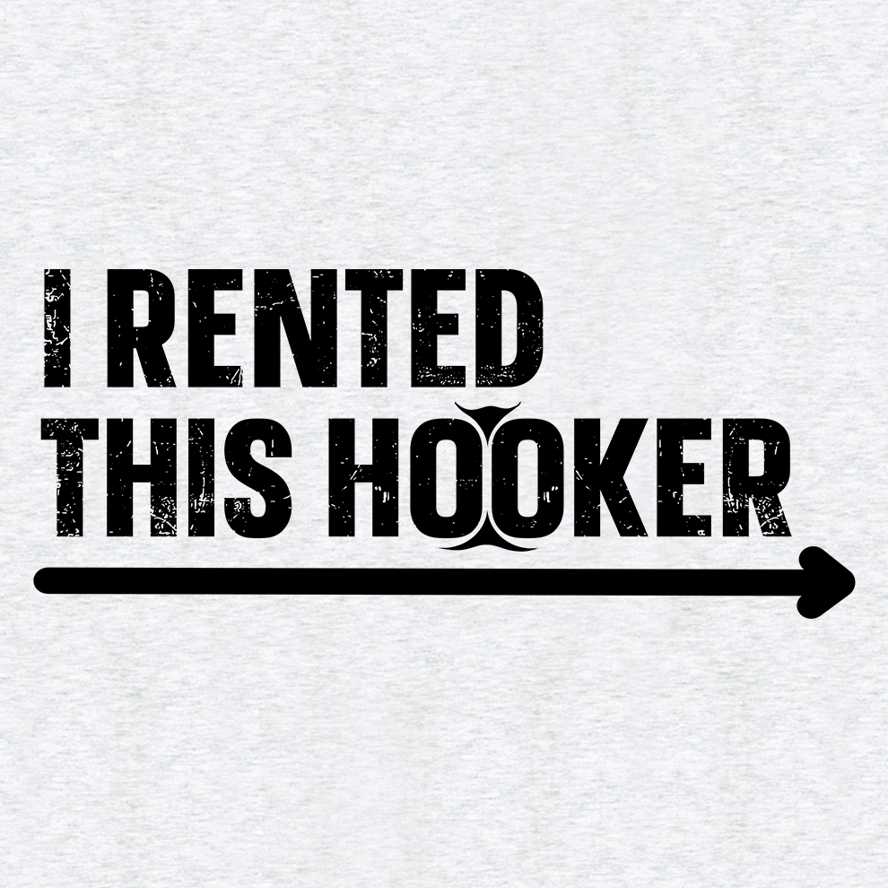 I Rented This Hooker - Safety Yellow Shirts