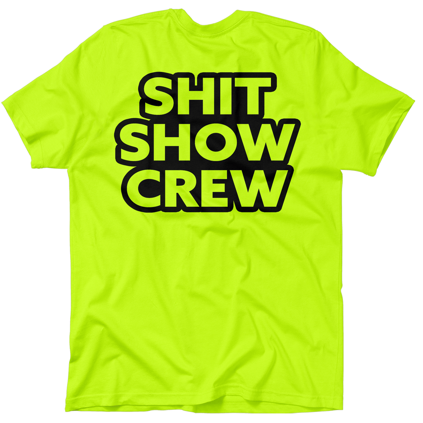 Shit Show Crew - Safety Yellow Pocket T-Shirt