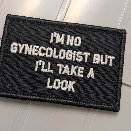 As Seen on Socials - I'm No Gynecologist But I'll Take A Look - Black w/Silver